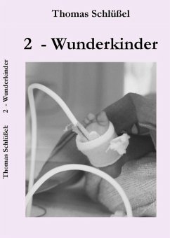 2 - Wunderkinder (eBook, ePUB) - Schlüßel, Thomas