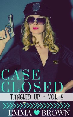 Case Closed (Tangled Up - Vol. 4) (eBook, ePUB) - Brown, Emma