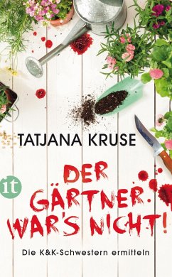 Der Gärtner war's nicht! / Konny und Kriemhild Bd.1 (eBook, ePUB) - Kruse, Tatjana