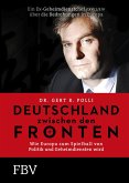 Deutschland zwischen den Fronten (eBook, PDF)