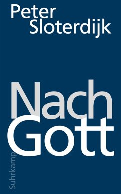 Nach Gott (eBook, ePUB) - Sloterdijk, Peter