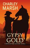 Gypsy Gold (Spencer Reed Mysteries, #1) (eBook, ePUB)