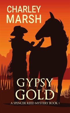 Gypsy Gold (Spencer Reed Mysteries, #1) (eBook, ePUB) - Marsh, Charley