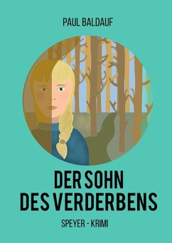 Der Sohn des Verderbens (eBook, ePUB) - Baldauf, Paul