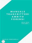 Manuale Trascrittori Ambito Forensi (eBook, PDF)