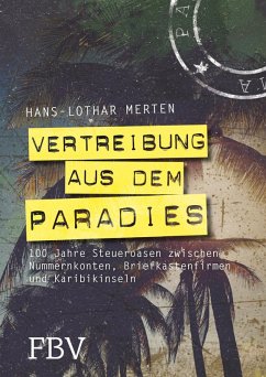 Vertreibung aus dem Paradies (eBook, PDF) - Merten, Hans-Lothar