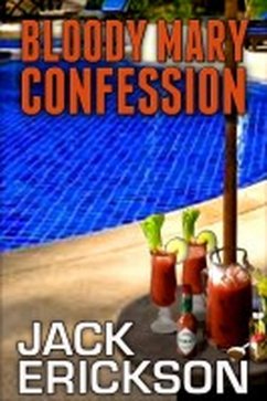 Bloody Mary Confession (eBook, ePUB) - Erickson, Jack