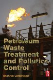 Petroleum Waste Treatment and Pollution Control (eBook, ePUB)