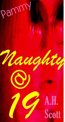 Cover Naughty At Nineteen: Pammy (eBook, ePUB)