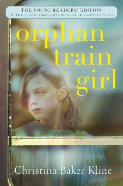 Orphan Train Girl (eBook, ePUB) - Kline, Christina Baker