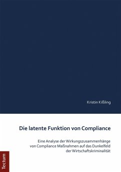 Die latente Funktion von Compliance (eBook, ePUB) - Kißling, Kristin