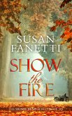 Show the Fire (Signal Bend, #6) (eBook, ePUB)
