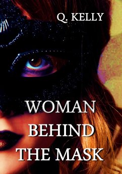 Cover Woman Behind the Mask (eBook, ePUB)