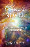 Dustin's Novel (Dustin Time, #3) (eBook, ePUB)