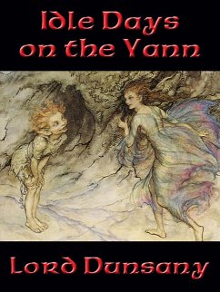 Idle Days on the Yann (eBook, ePUB) - Dunsany, Lord