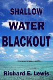 Shallow Water Blackout: A short story (eBook, ePUB) Shallow Water Blackout: A short story (eBook, ePUB)