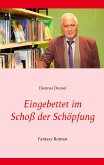 Eingebettet im Schoß der Schöpfung (eBook, ePUB) Eingebettet im Schoß der Schöpfung (eBook, ePUB)