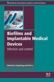 Biofilms and Implantable Medical Devices (eBook, ePUB)