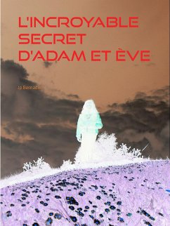 L'incroyable secret d'Adam et Ève (eBook, ePUB)