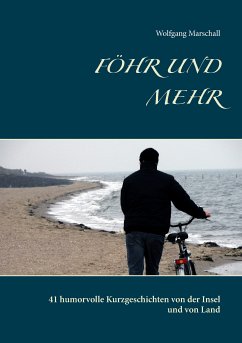 Föhr und mehr (eBook, ePUB) - Marschall, Wolfgang
