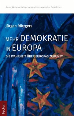 Mehr Demokratie in Europa (eBook, PDF) - Rüttgers, Jürgen