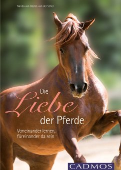 Die Liebe der Pferde (eBook, ePUB) - van Gestel - van der Schel, Nanda