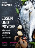 Spektrum Kompakt - Essen und Psyche (eBook, PDF)