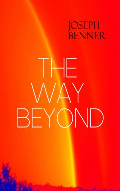 THE WAY BEYOND (eBook, ePUB) - Benner, Joseph