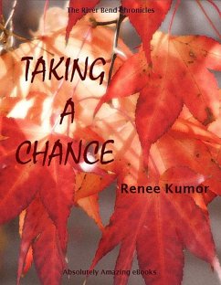 Cover Taking a Chance (The River Bend Chronicles, #2) (eBook, ePUB)
