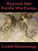 Beyond the Fields We Know (eBook, ePUB)