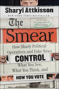 The Smear (eBook, ePUB) - Attkisson, Sharyl
