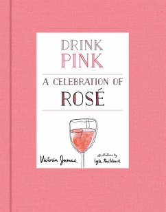 Drink Pink (eBook, ePUB) - James, Victoria; Railsback, Lyle