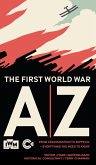 The First World War A-Z (eBook, ePUB)