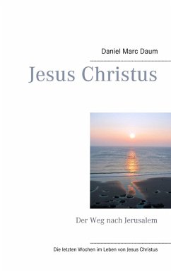 Jesus Christus (eBook, ePUB) - Daum, Daniel Marc