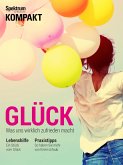 Spektrum Kompakt - Glück (eBook, PDF)