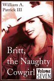 Britt the Naughty Cowgirl - Volume Seven (eBook, ePUB)