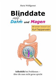 Blinddate mit Magen und Darm (eBook, ePUB)