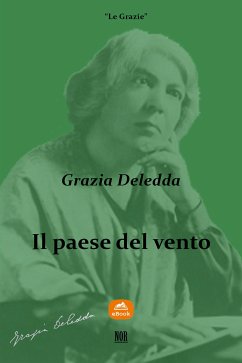 Il paese del vento (eBook, ePUB) - Deledda, Grazia