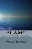 &quote;I Am&quote; (eBook, ePUB)