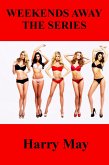 Weekends Away - The Series (eBook, ePUB)