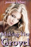 Making Her Grovel (eBook, ePUB)