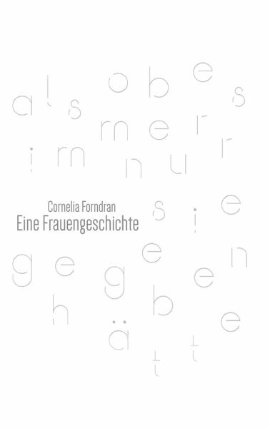 Eine Frauengeschichte (eBook, ePUB)
