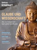 Spektrum Kompakt - Glaube und Wissenschaft (eBook, PDF)