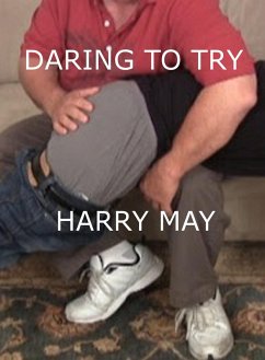 Daring to Try (eBook, ePUB) - May, Harry