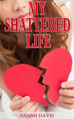 My Shattered Life (eBook, ePUB) - Paul, James