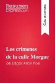 Los crímenes de la calle Morgue de Edgar Allan Poe (Guía de lectura) (eBook, ePUB)