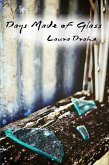 Days Made of Glass (eBook, ePUB) Days Made of Glass (eBook, ePUB)