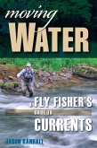 Moving Water (eBook, ePUB) Moving Water (eBook, ePUB)