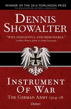 Instrument of War (eBook, ePUB) - Showalter, Dennis