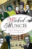 Wicked Muncie (eBook, ePUB)